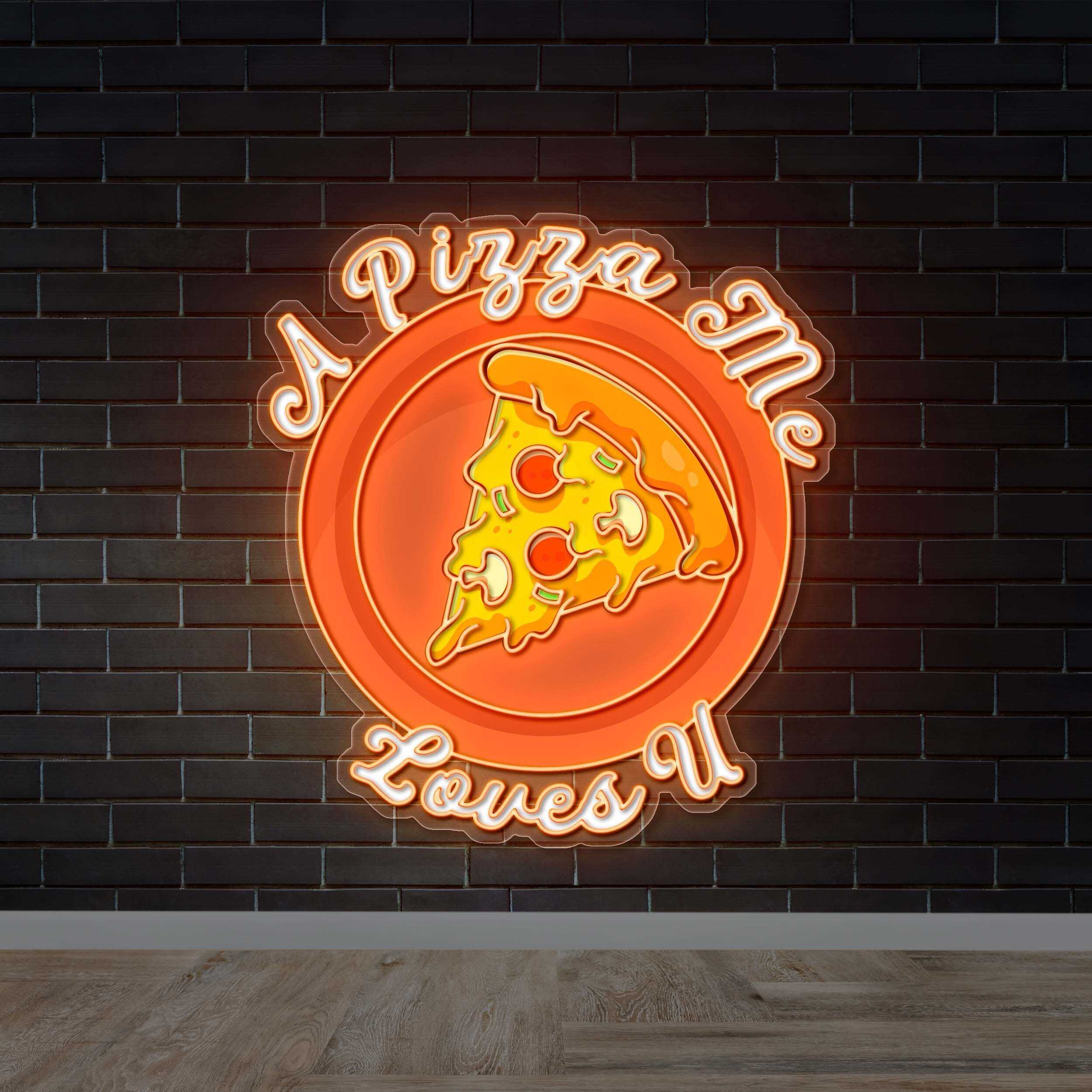 A Pizza Me Loves U - Premium Neon Artwork