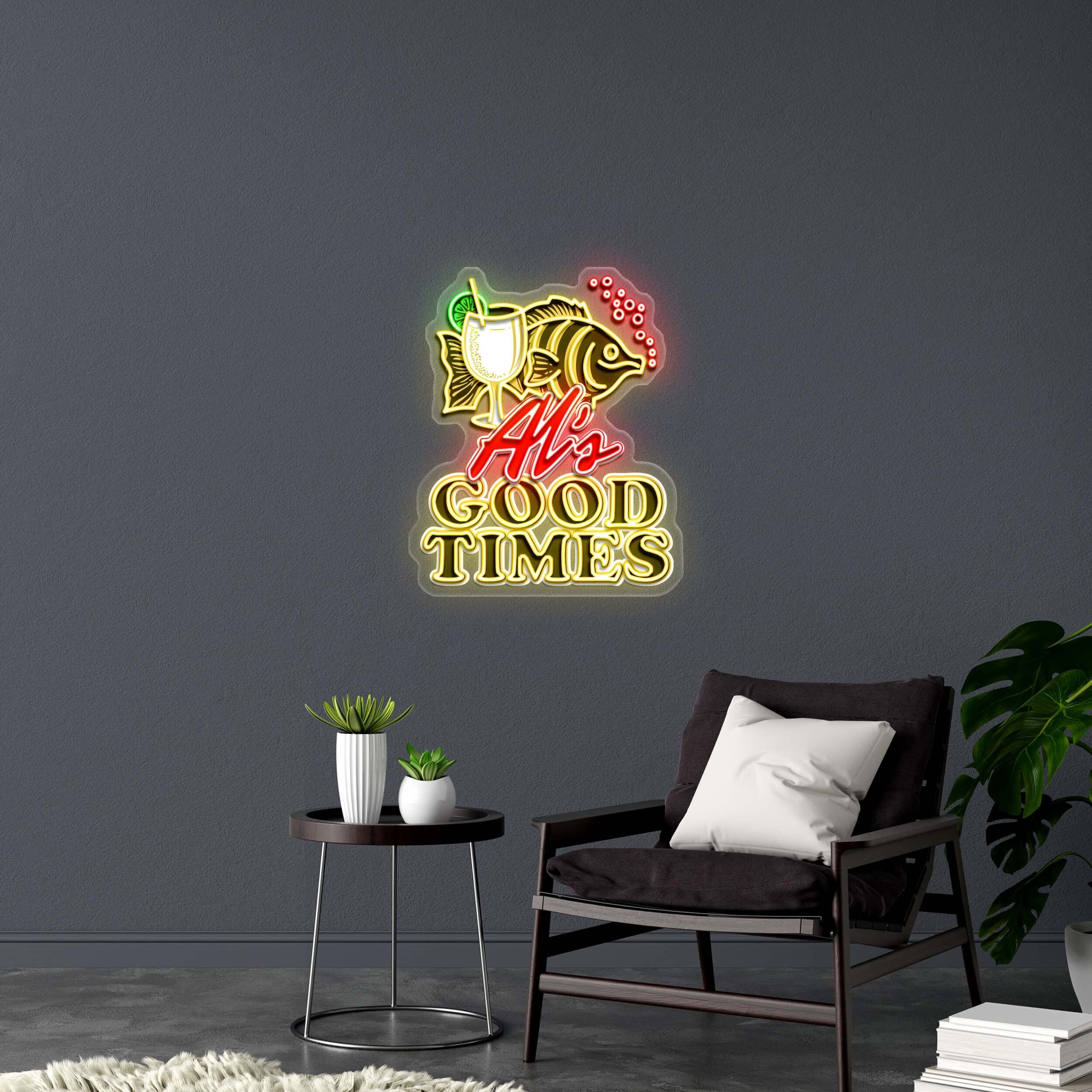 AL'S GOOD TIMES | 2nd Version - Premium Neon Artwork