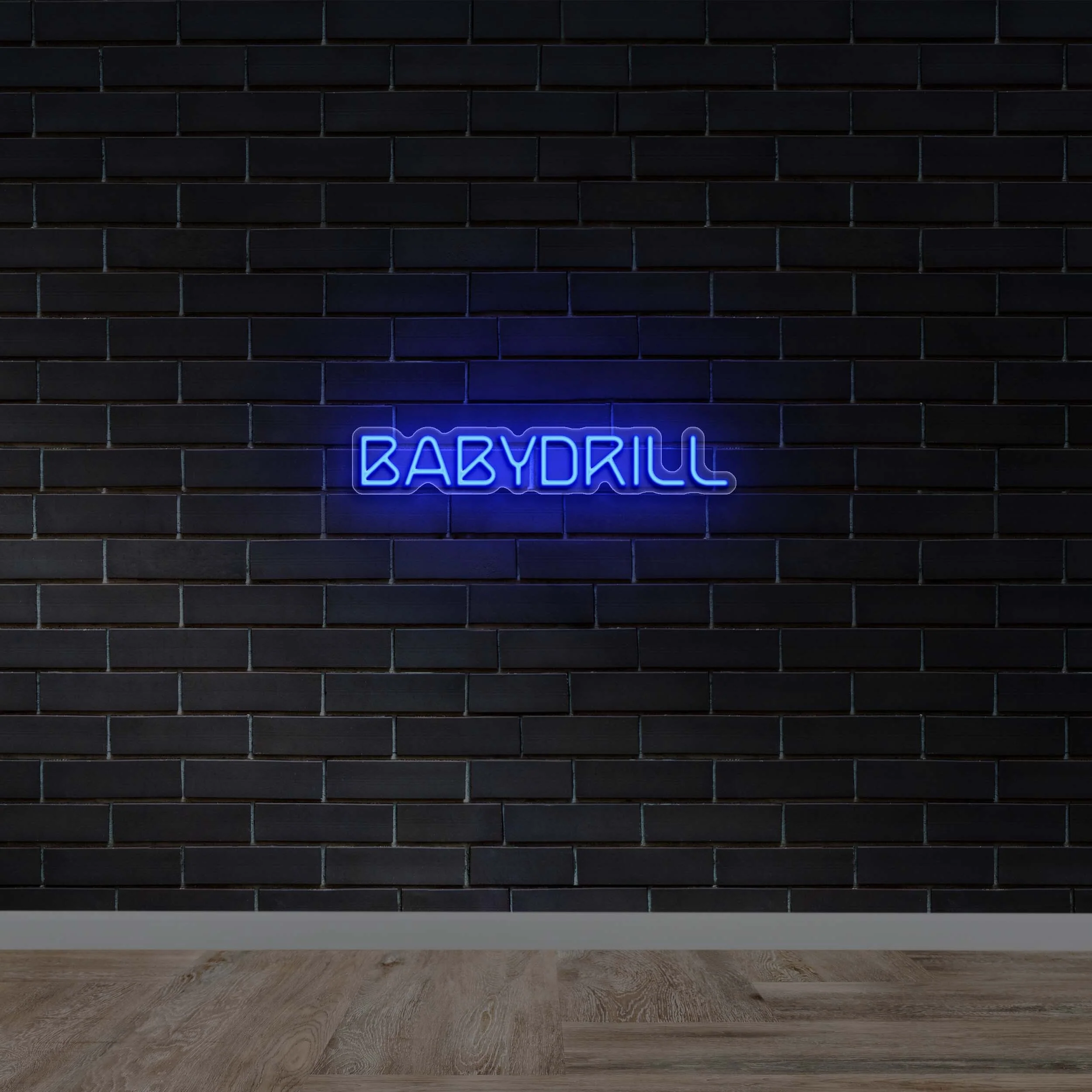 BABYDRILL - Premium Neon Artwork