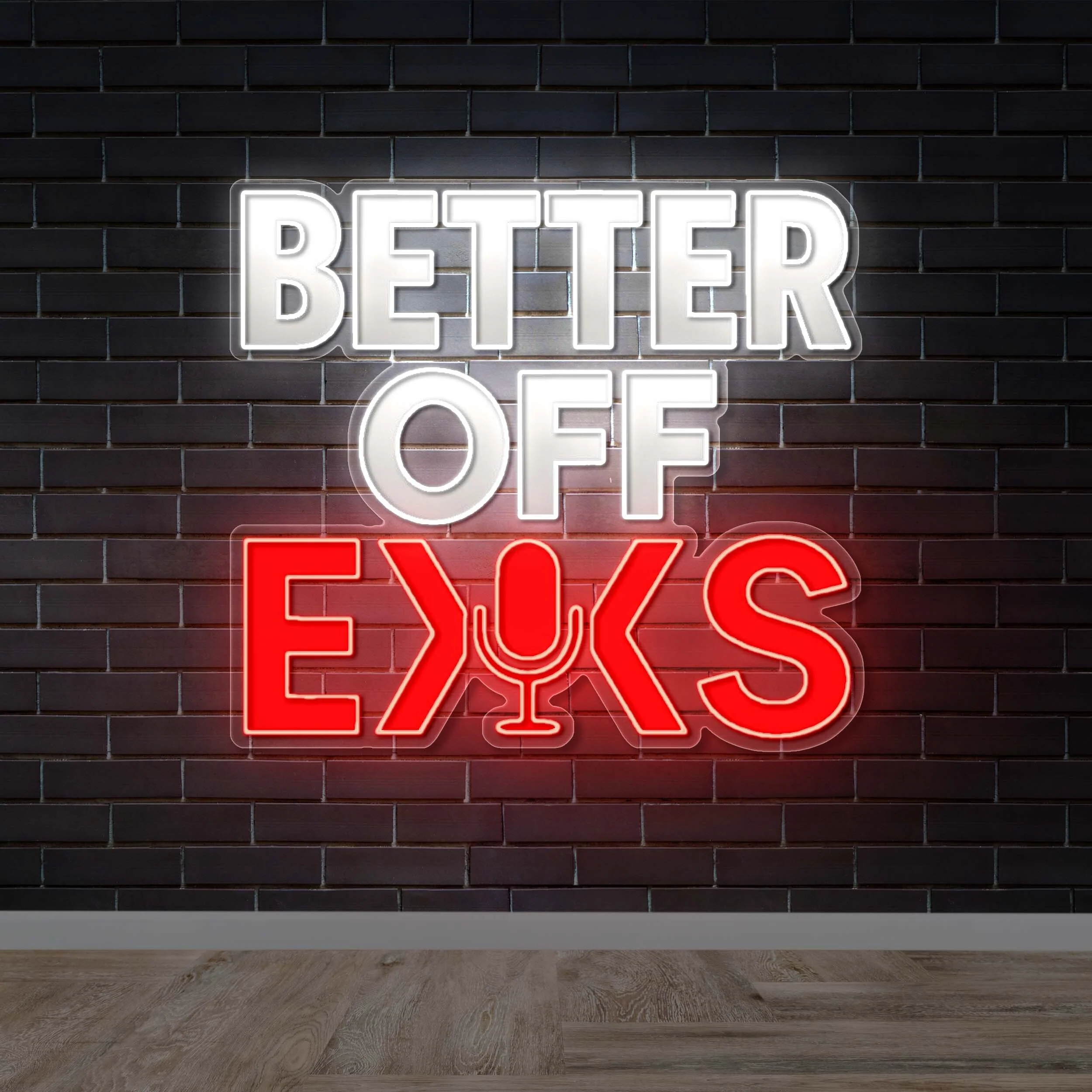 BETTER OFF - Premium Neon Artwork