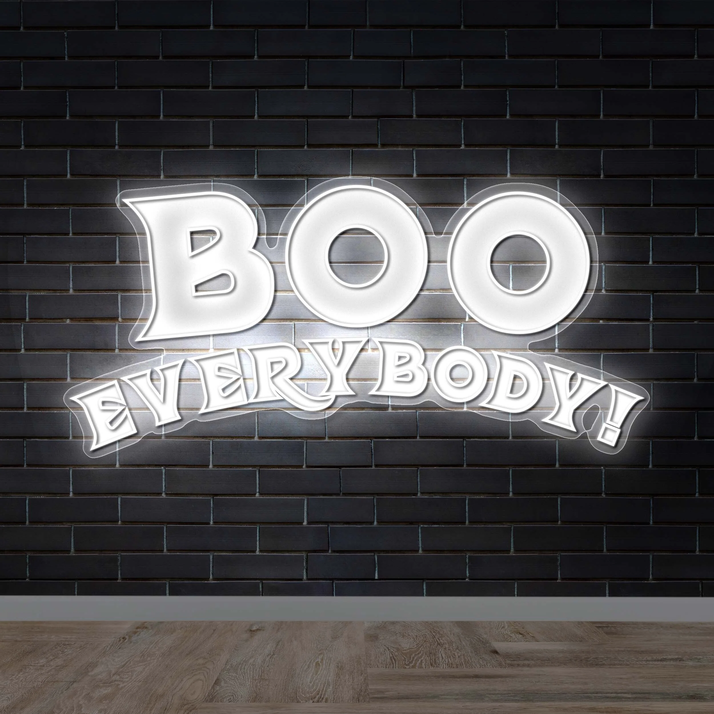 Boo Everybody! (version 2) - Premium Neon Artwork