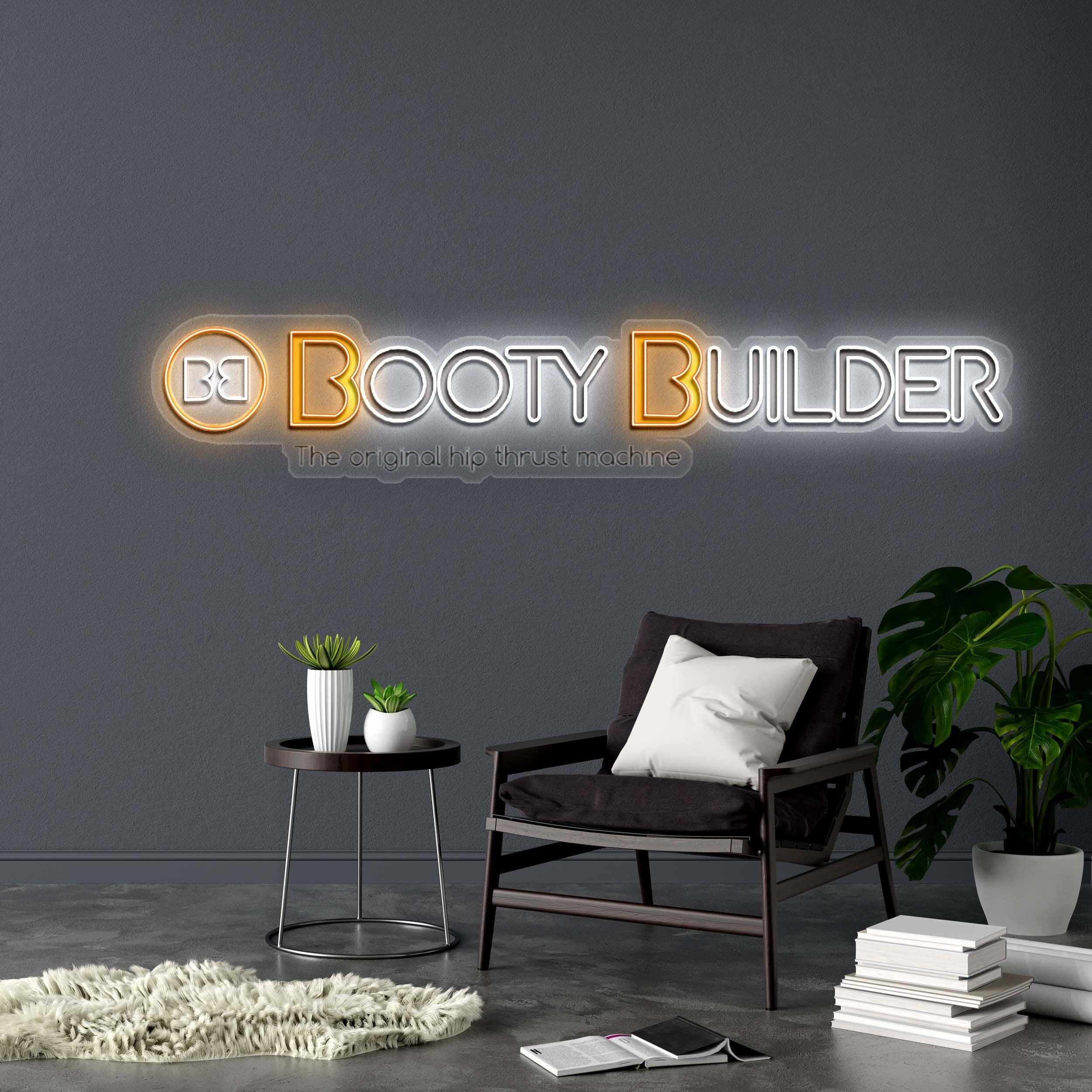 BOOTY BUILDER - Premium Neon Artwork