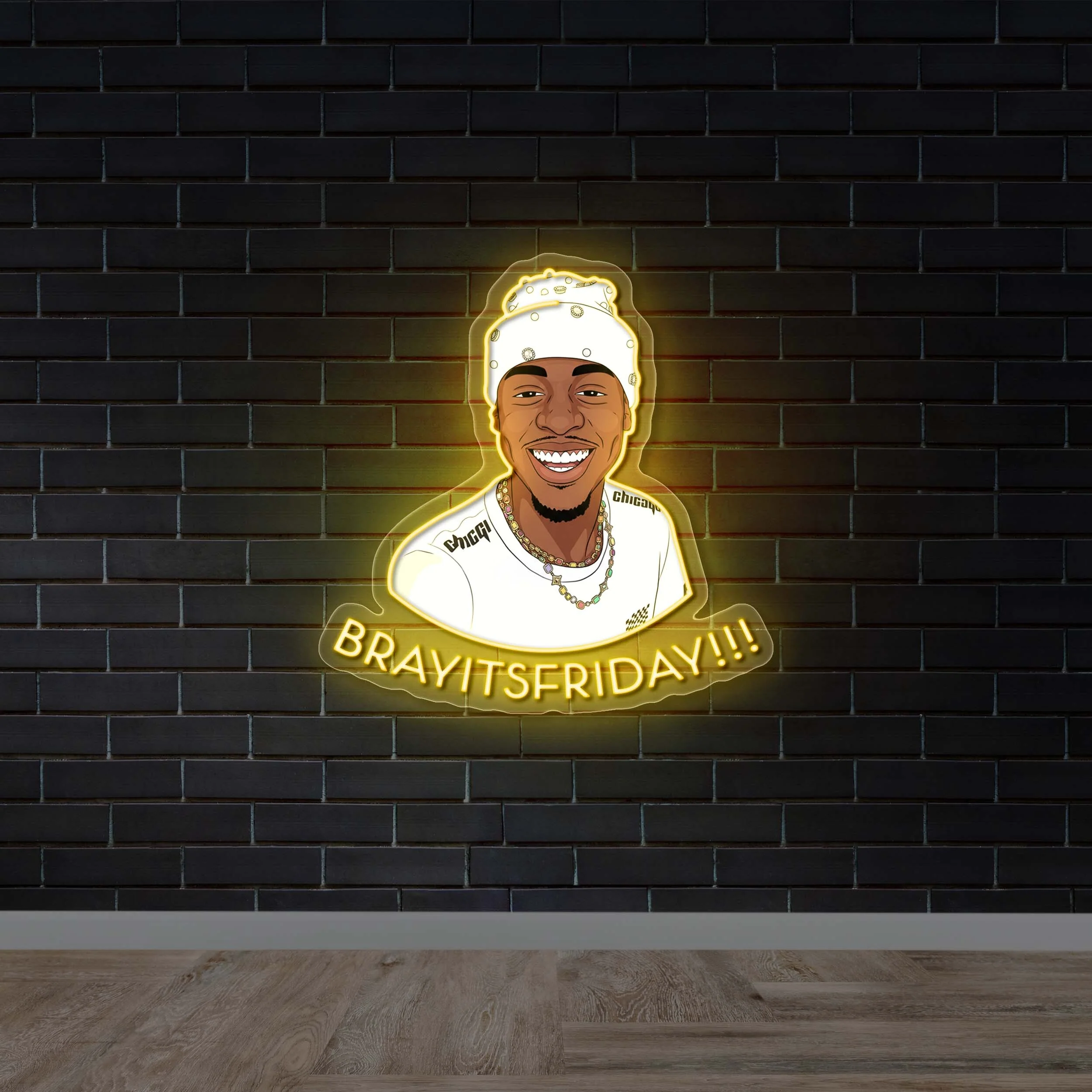 BRAYITSFRIDAY!!! - Premium Neon Artwork