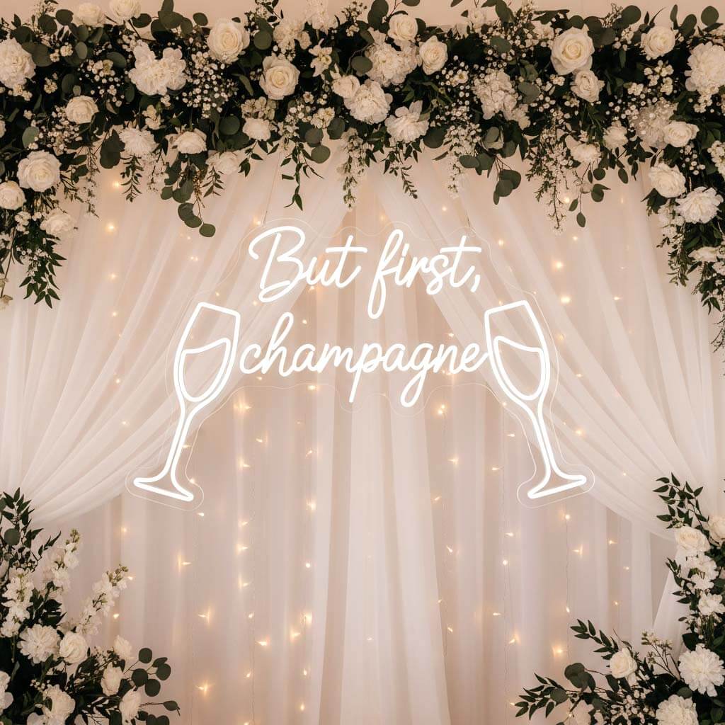 But First Champagne Funny Wedding Neon Sign - Image 2