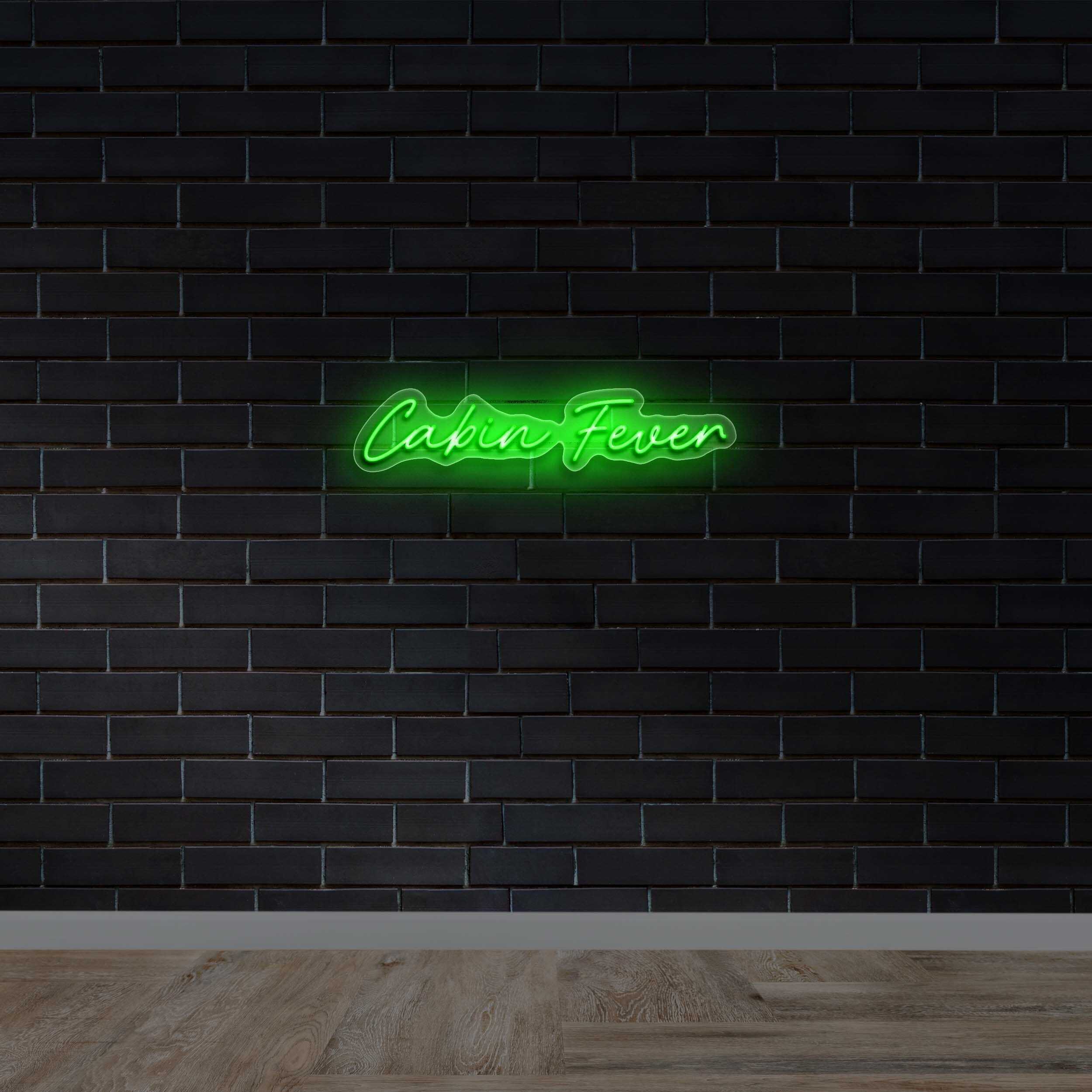 Cabin Fever – Premium Neon Artwork