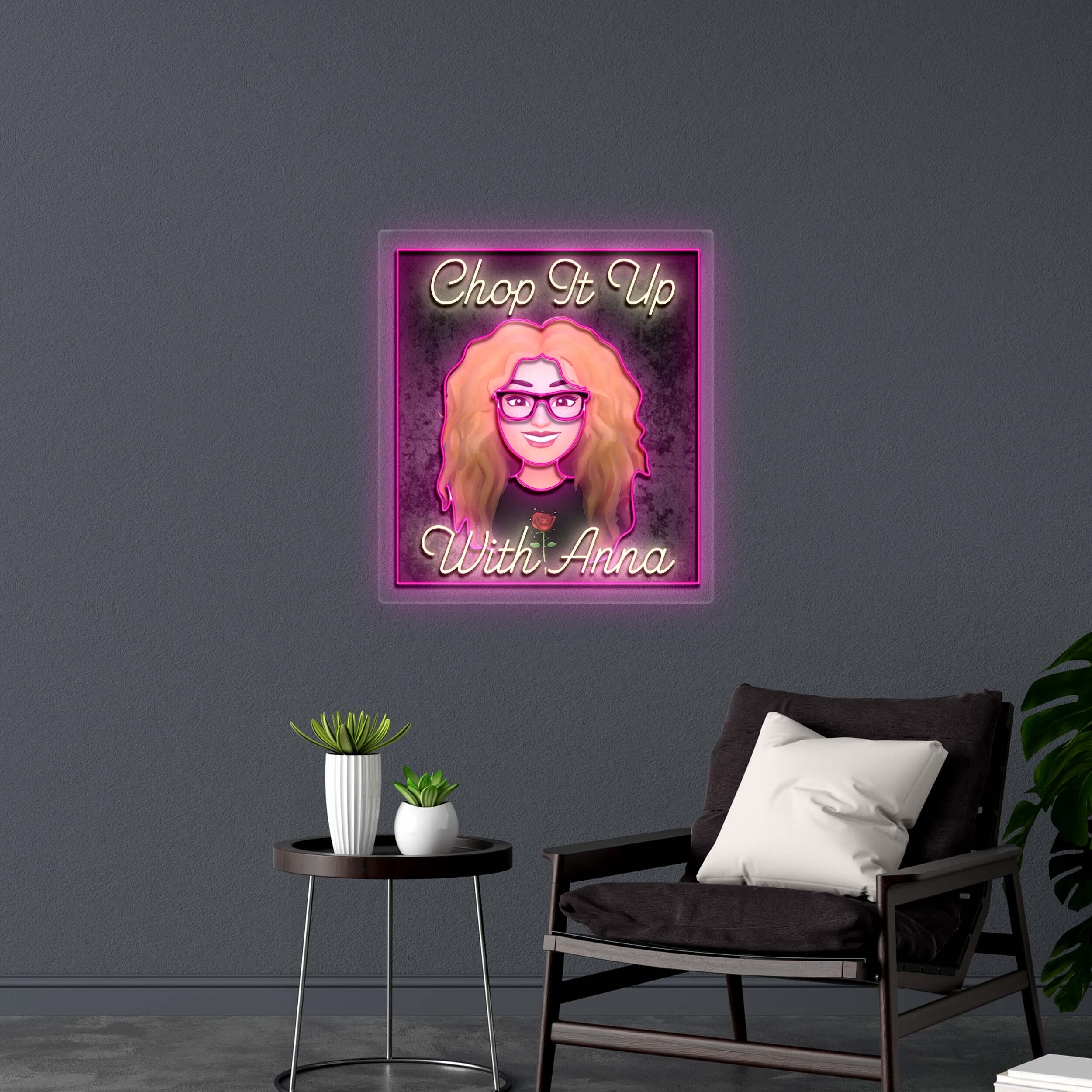 Chop It Up With Anna  - Premium Neon Artwork