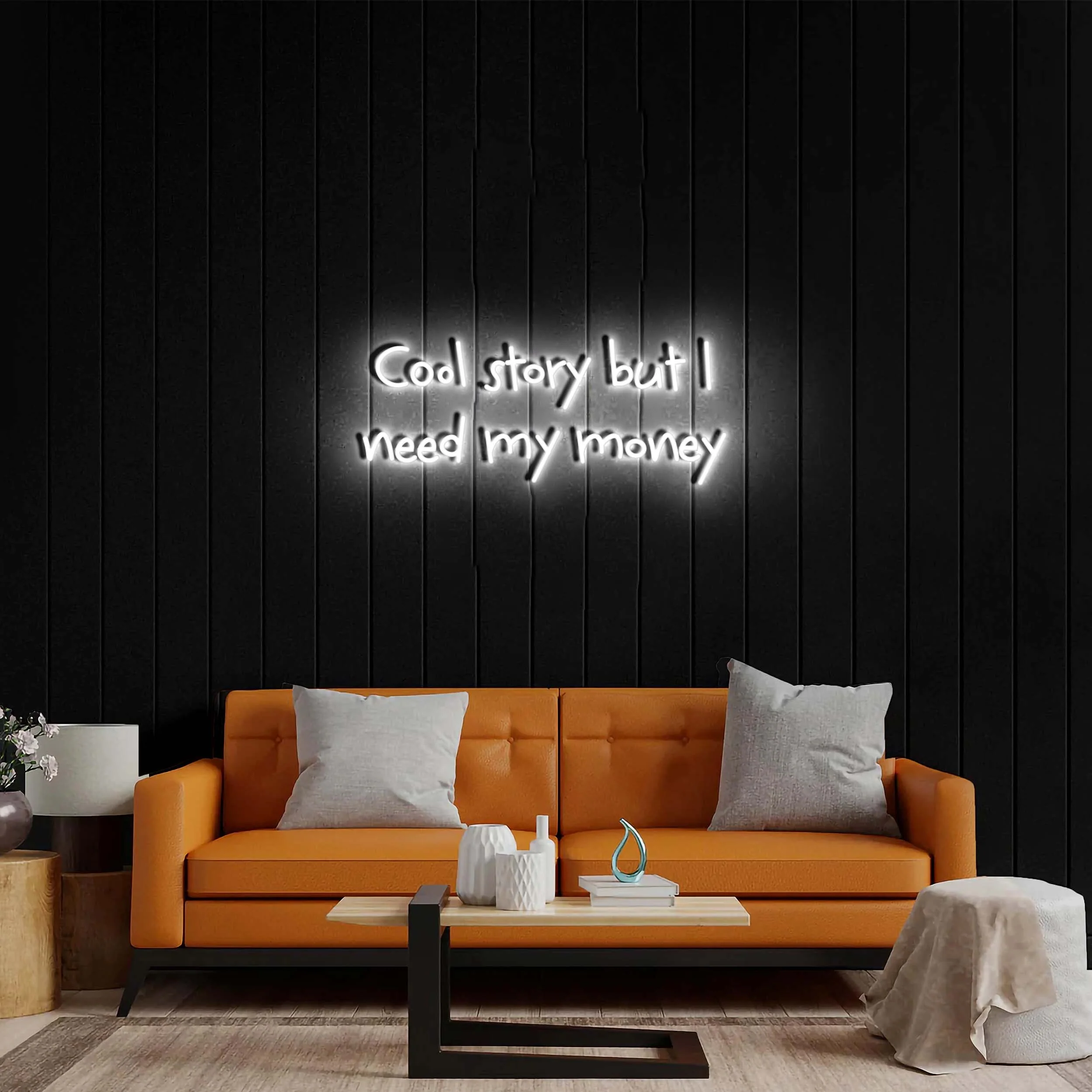 Cool story but I need my money - Premium Neon Artwork