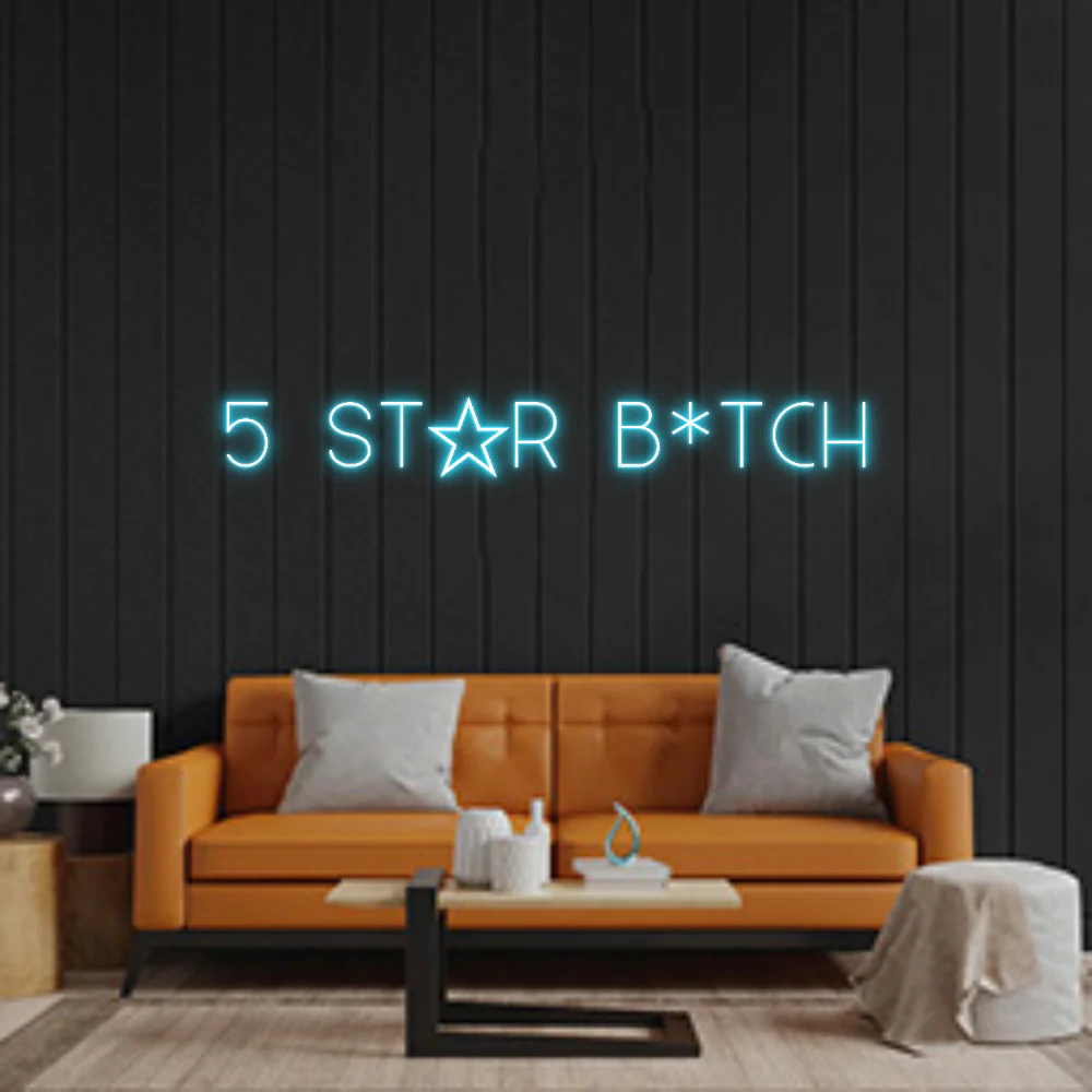 Custom Neon: 5 ST☆R B*TCH