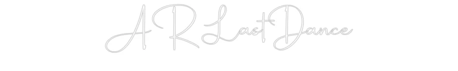Custom Neon: ARLastDance - Image 2