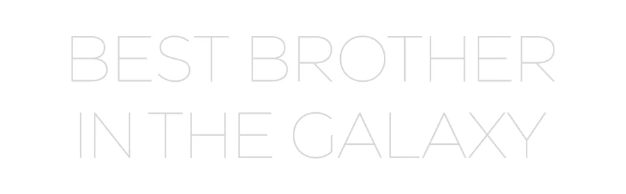 Custom Neon: BEST BROTHER... - Image 2