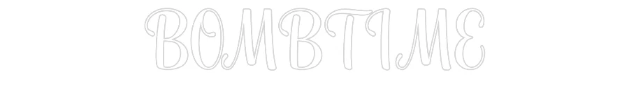 Custom Neon: BOMBTIME - Image 2