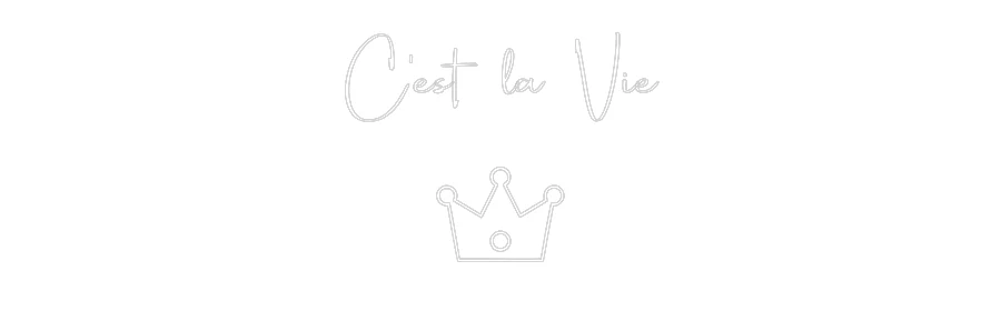 Custom Neon: C’est la Vie
 - Image 2