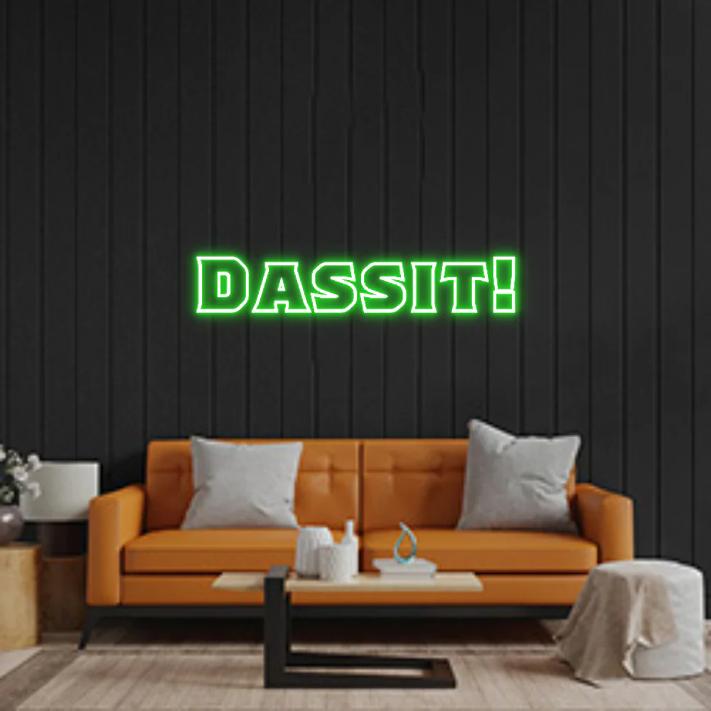 Custom Neon: Dassit!