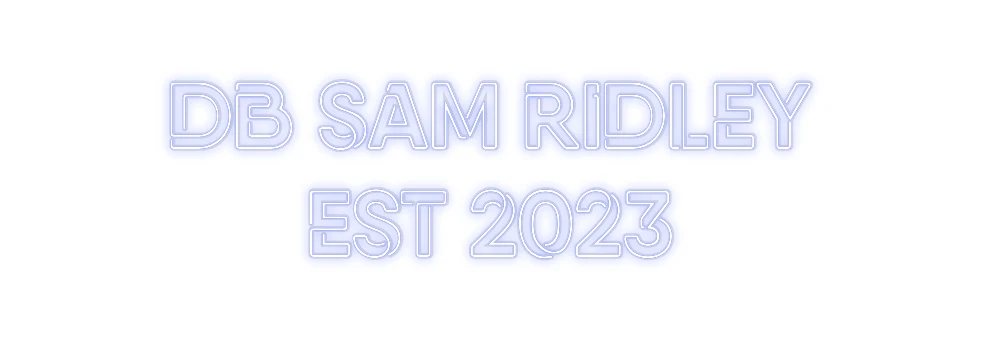 Custom Neon: DB SAM RIDLEY... - Image 2