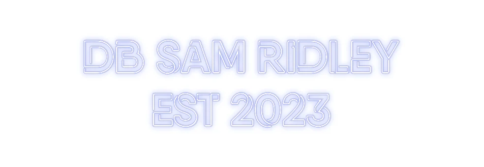Custom Neon: DB SAM RIDLEY... - Image 2