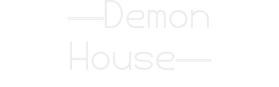 Custom Neon: —Demon
House— - Image 2