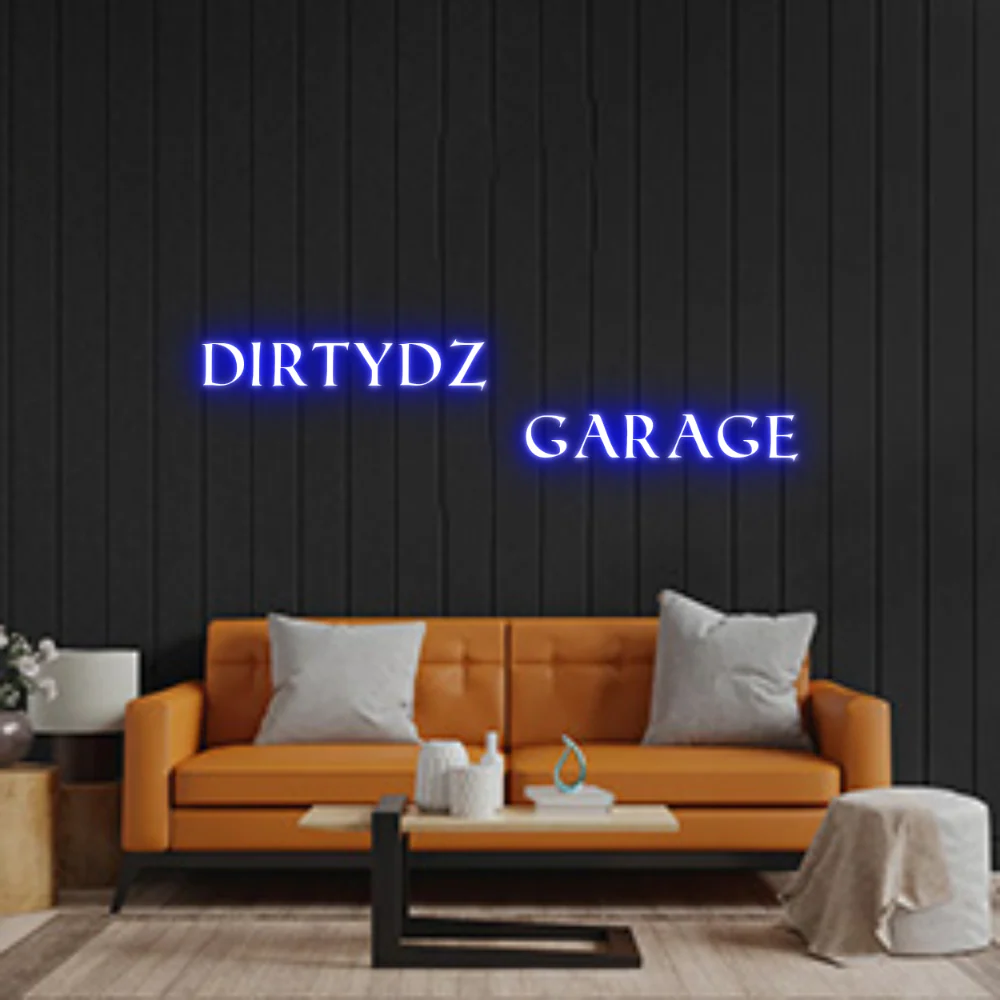 Custom Neon: DirtyDz
    ...