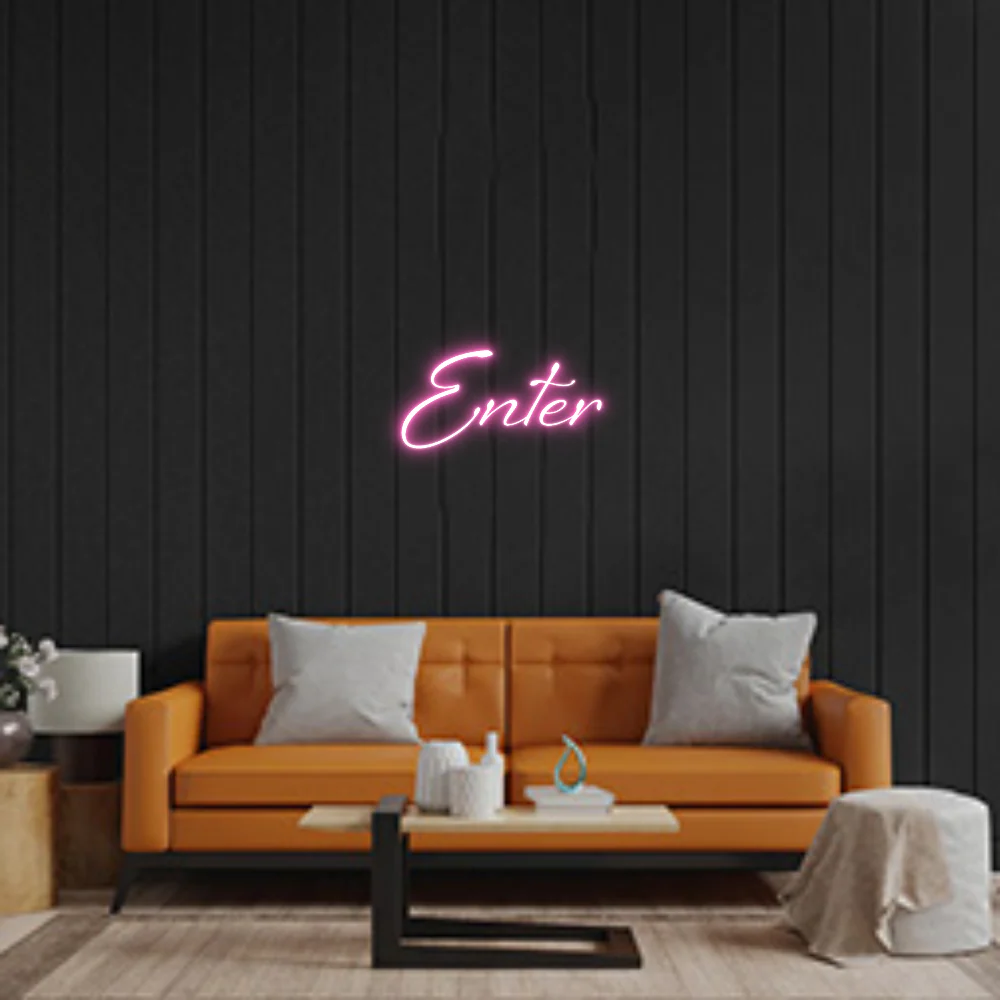 Custom Neon: Enter