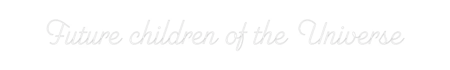 Custom Neon: Future childr... - Image 2