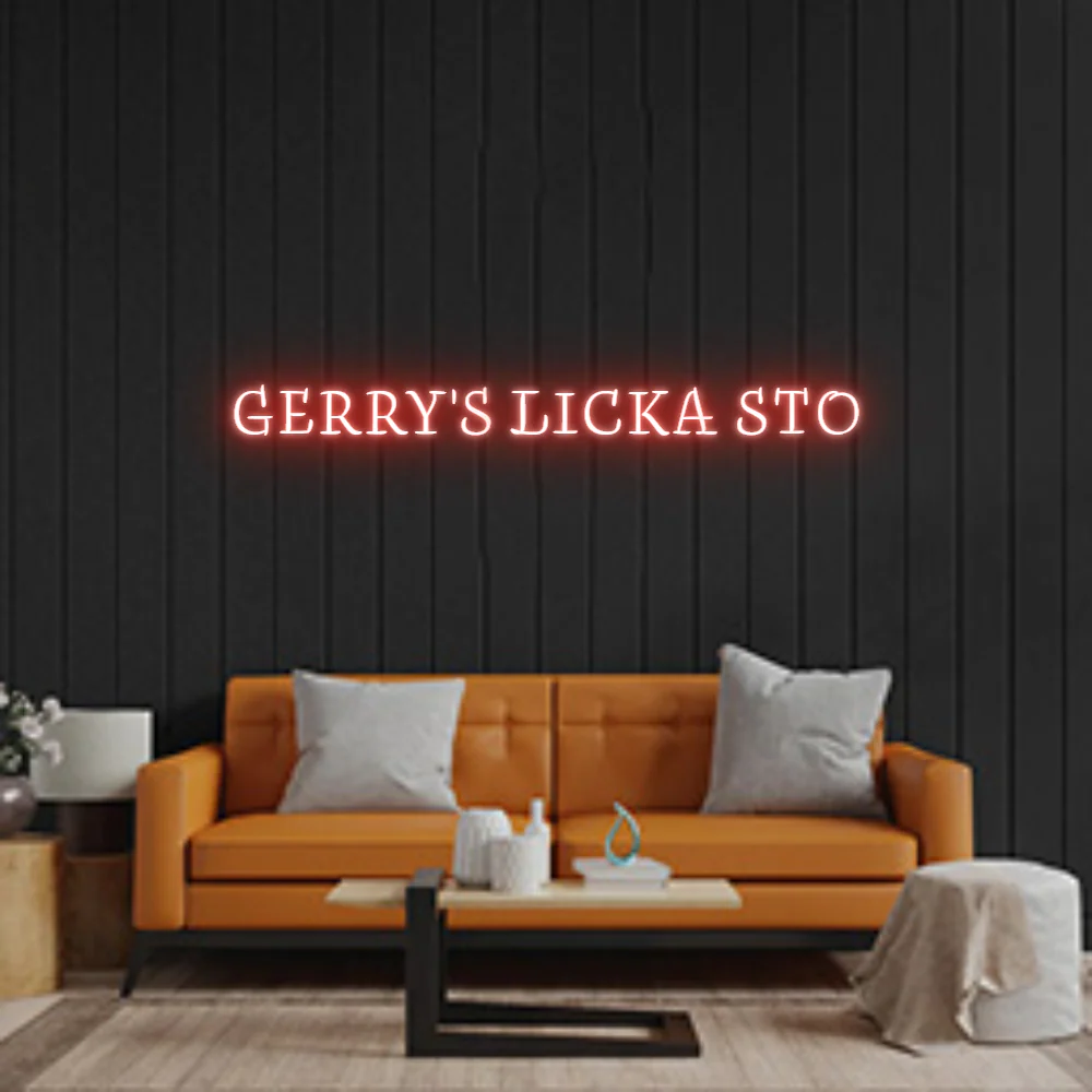 Custom Neon: GERRY'S LICKA...