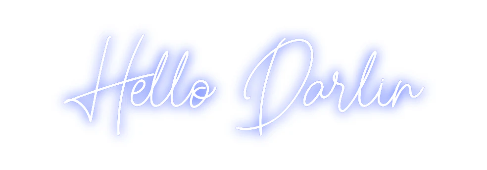 Custom Neon: Hello Darlin - Image 2
