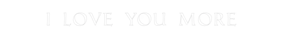 Custom Neon: I love you more - Image 2