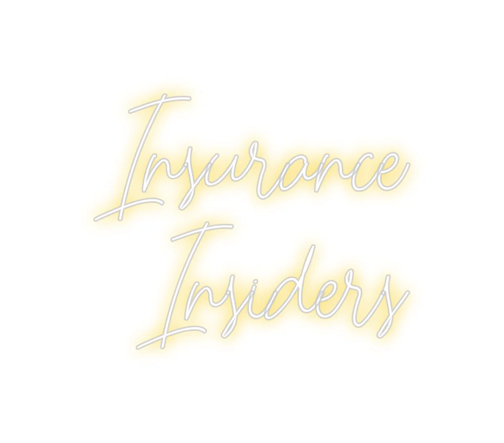 Custom Neon: Insurance
In... - Image 2