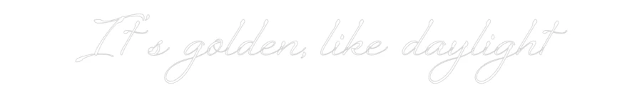 Custom Neon: It’s golden, ... - Image 2