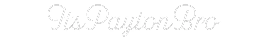 Custom Neon: ItsPaytonBro - Image 2