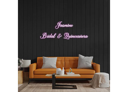 Custom Neon: Jasmine 
Bri...