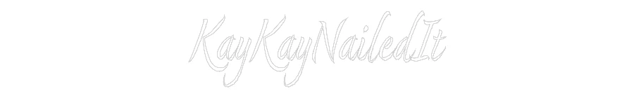 Custom Neon: KayKayNailedIt - Image 2
