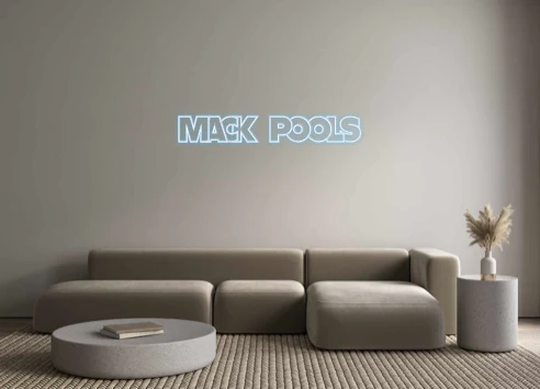 Custom Neon: Mack pools