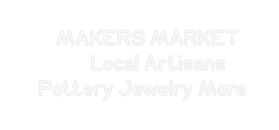 Custom Neon:    MAKERS MAR... - Image 2