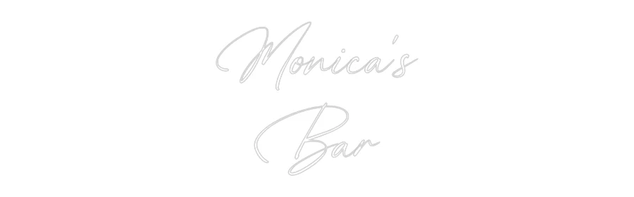 Custom Neon: Monica's
Bar - Image 2