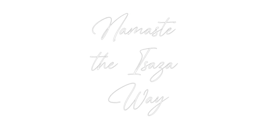 Custom Neon: Namaste 
the... - Image 2