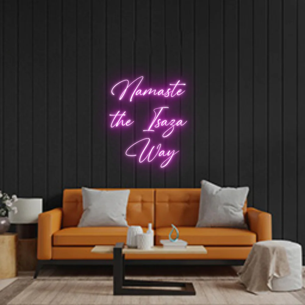 Custom Neon: Namaste 
the...