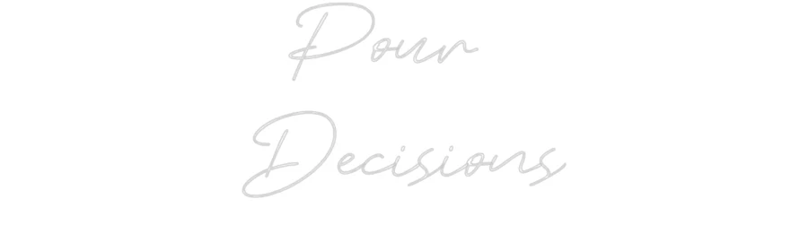Custom Neon: Pour 
Decisi... - Image 2