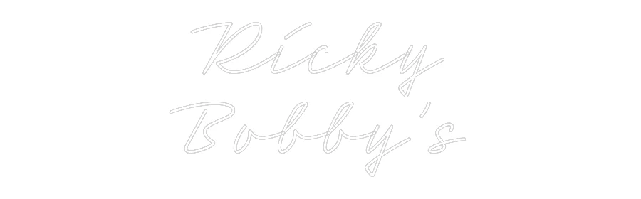 Custom Neon: Ricky
Bobby’s - Image 2