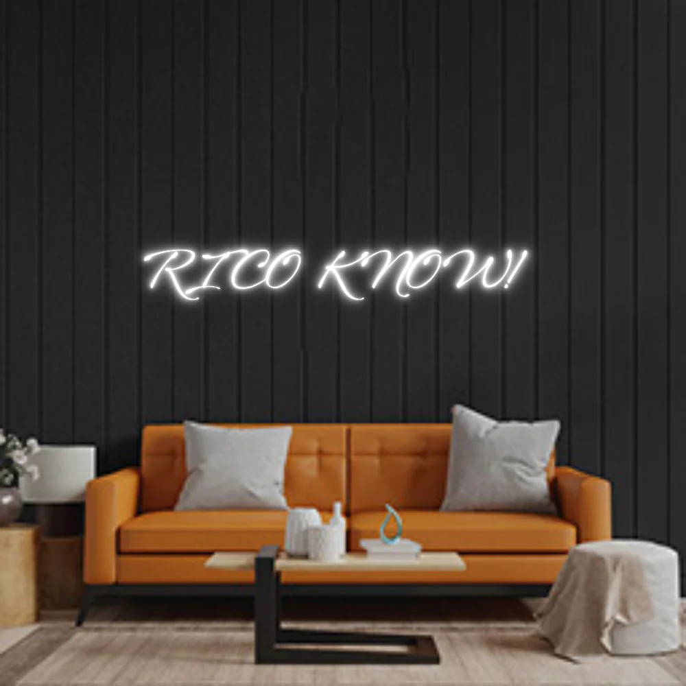 Custom Neon: RICO KNOW!