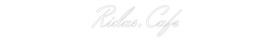 Custom Neon: Ridas.Cafe - Image 2