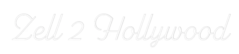 Custom Neon Sign: Zell 2 Hollywoo... - Image 2