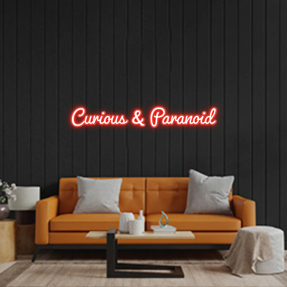 Custom Neon Sign: Curious & Paran...