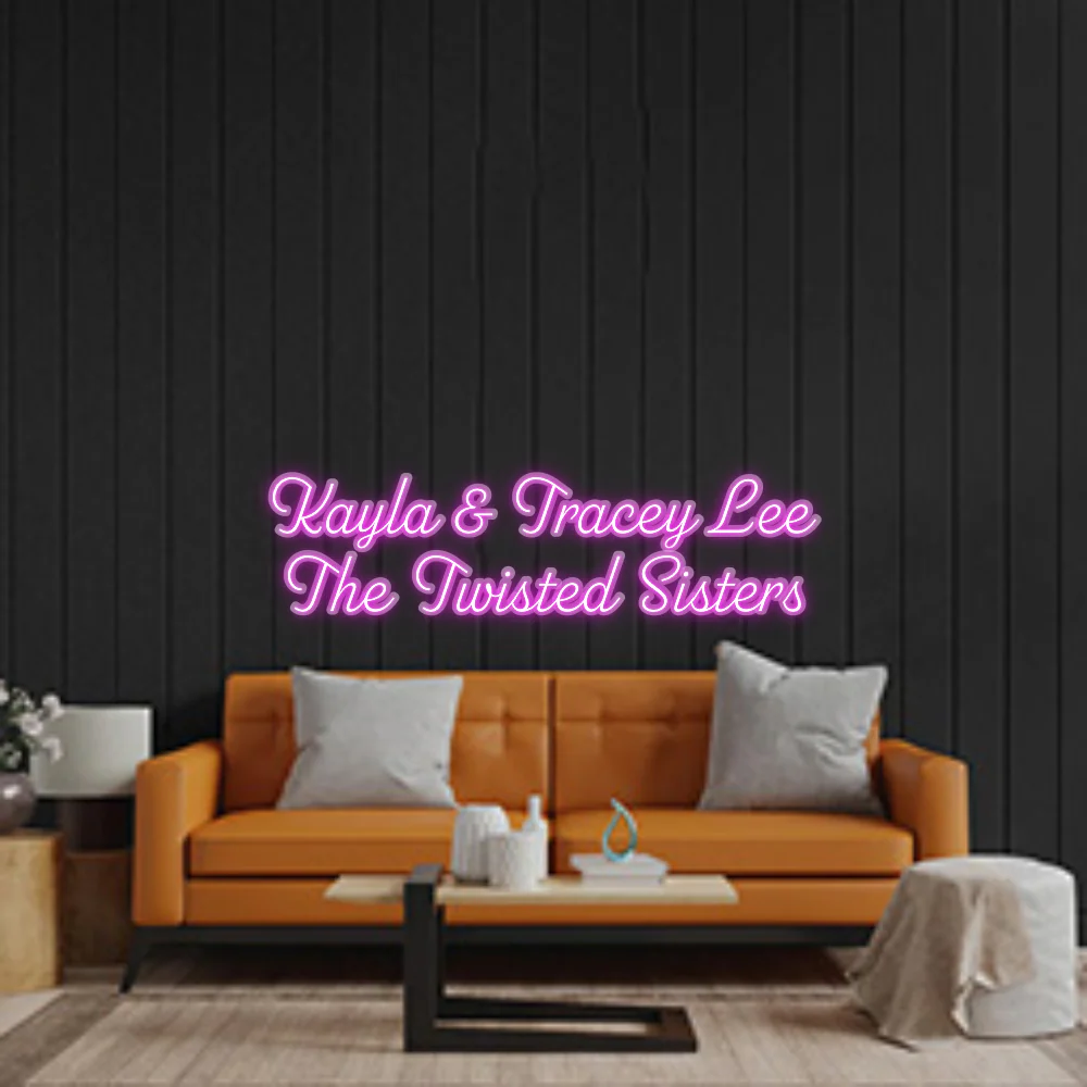 Custom Neon Sign: Kayla & Tracey...