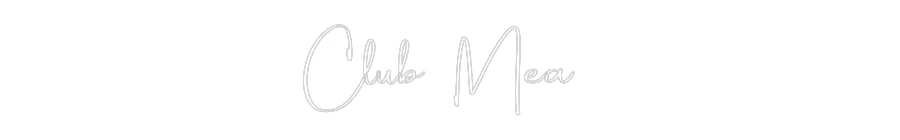 Custom Neon Sign: Club Mea - Image 2