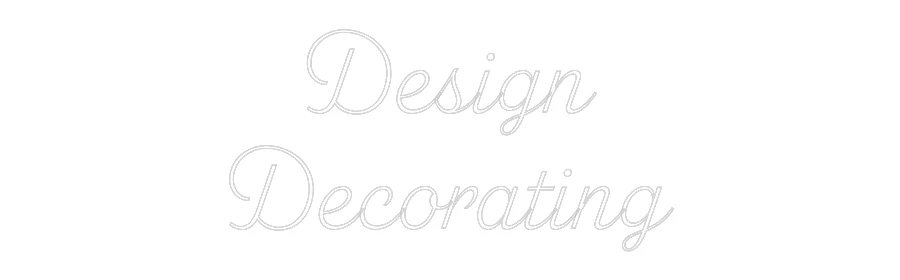 Custom Neon Sign: Design
Decor... - Image 2