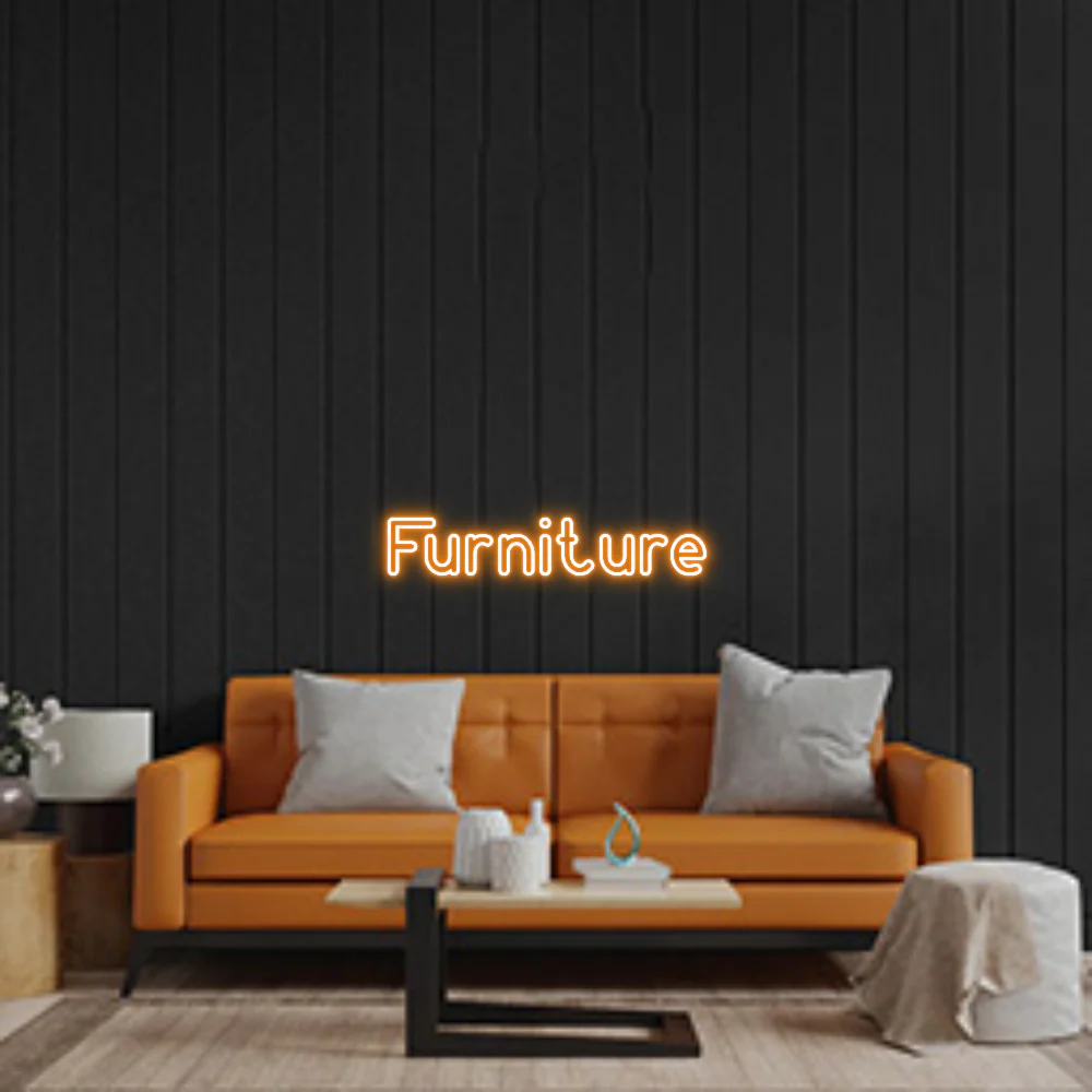 Custom Neon Sign: Furniture