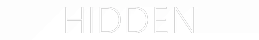 Custom Neon Sign: HIDDEN - Image 2
