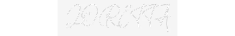 Custom Neon Sign: LORETTA - Image 2