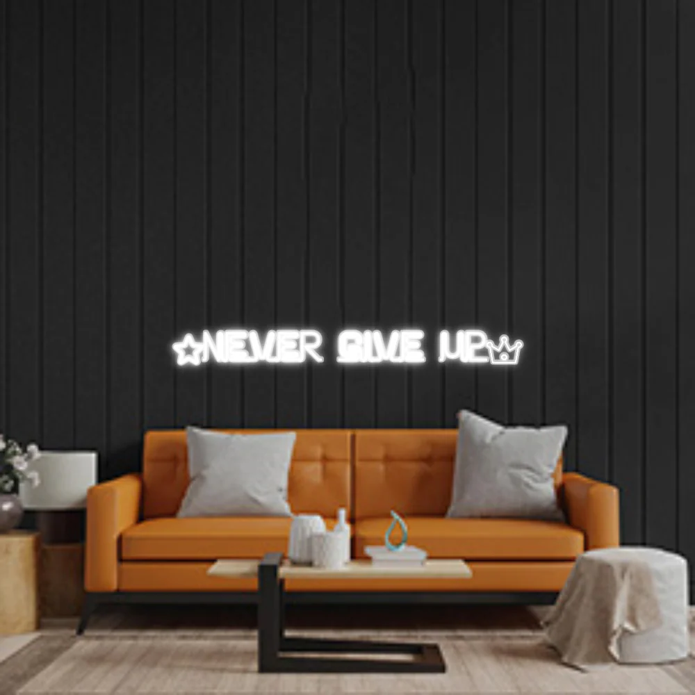 Custom Neon Sign: Never Give Up