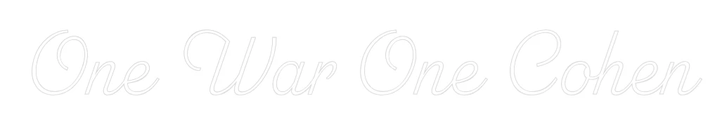 Custom Neon Sign: One War One Coh... - Image 2